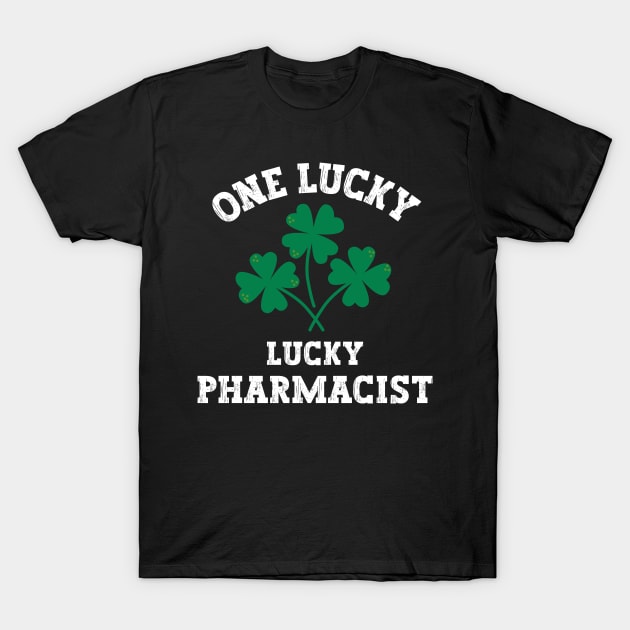 One lucky pharmacist T-Shirt by Nice Surprise